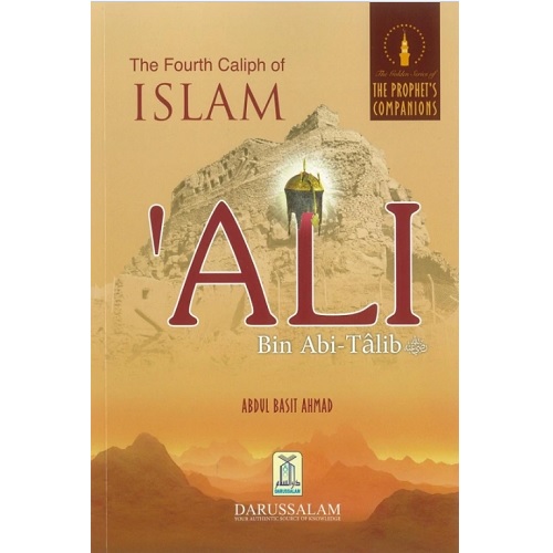 The fourth Caliph of Islam Ali Bin Abi-Talib