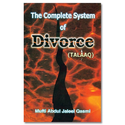 The Complete System of Divorce (Talaaq)