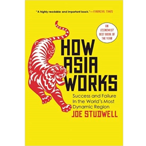 How Asia Works by Joe Studwell