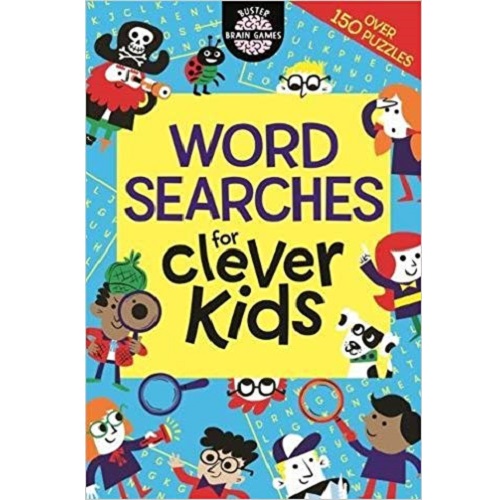 Wordsearches for Clever Kids (Buster Brain Games)