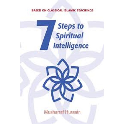 7 Steps to Spiritual Intelligence (Kube Publishing)