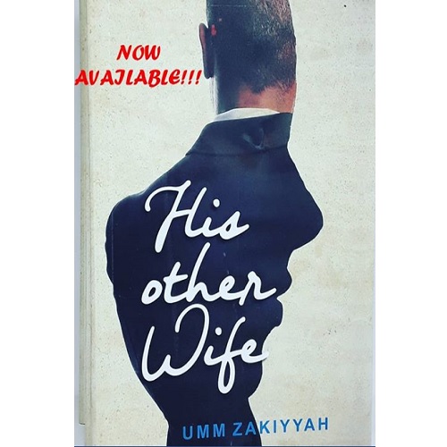 His Other Wife by Umm Zakiyyah (Nigeria Edition)
