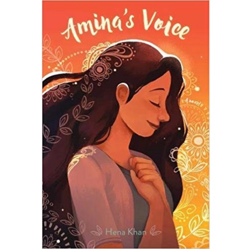 Amina's Voice By Hena Khan
