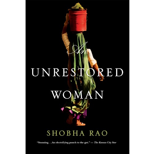 An Unrestored Woman By Shobha Rao