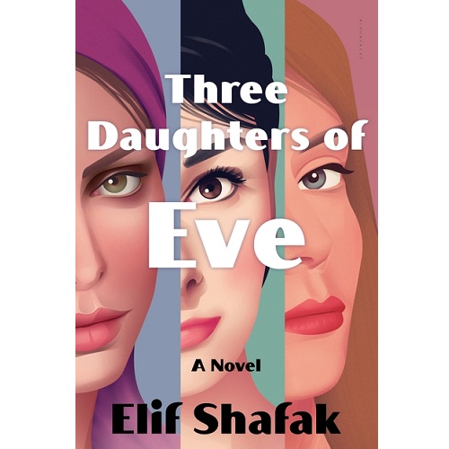 Three Daughters of Eve By Elif Shafak