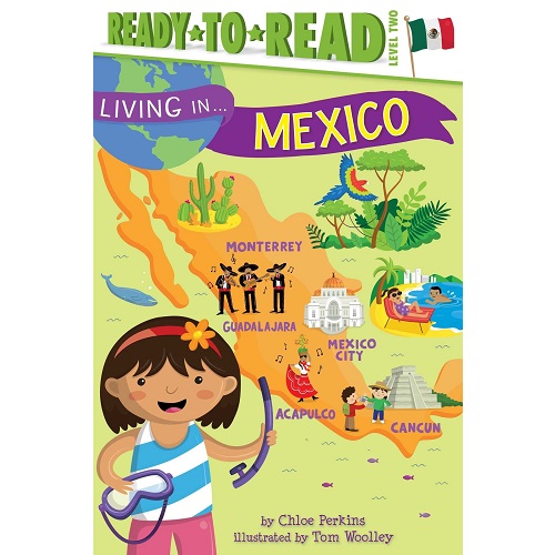 Living in . . . Mexico By Chloe Perkins (Author)