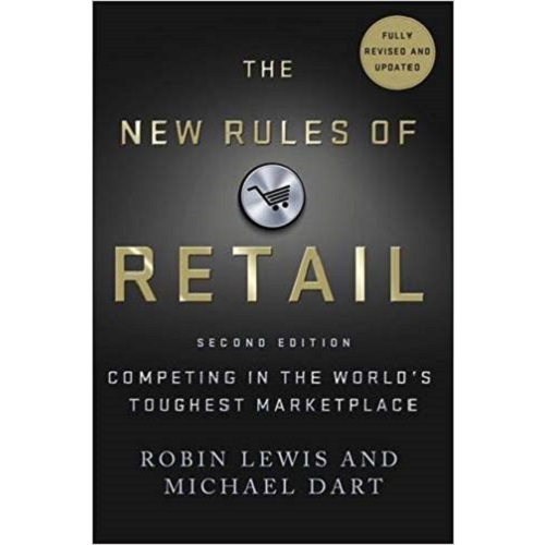 The New Rules of Retail: Competing in the World's Toughest Marketplace