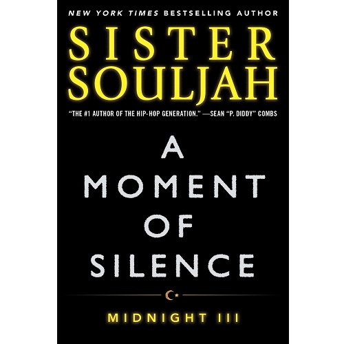 A Moment of Silence: Midnight III By Sister Souljah