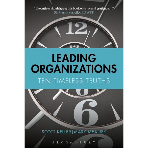 Leading Organizations: Ten Timeless Truths