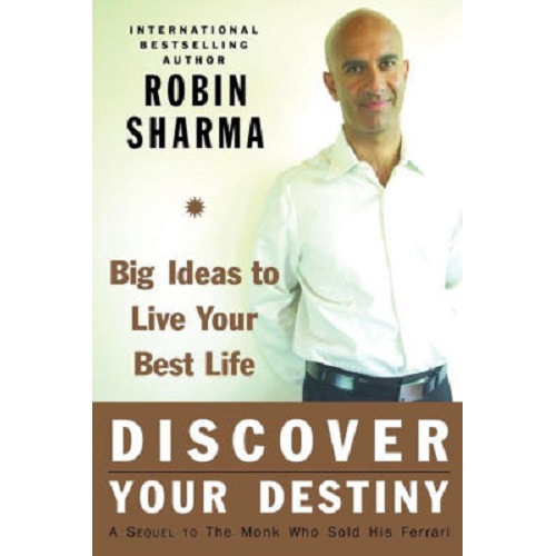 Discover Your Destiny: Big Ideas to Live Your Best Life