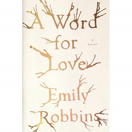 A Word for Love By Emily Robbins