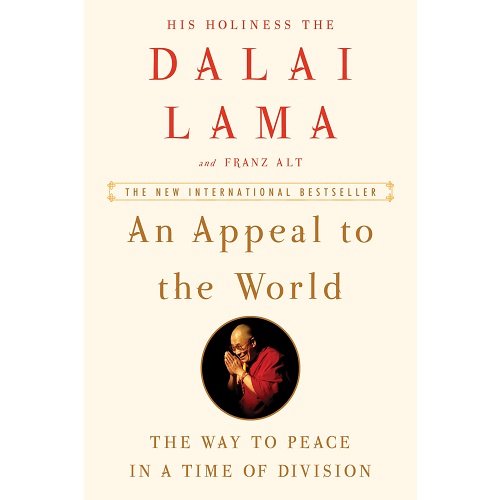 An Appeal to the World: The Way to Peace in a Time of Division