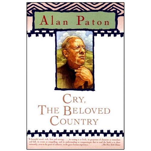 Cry, The Beloved Country By Alan Paton