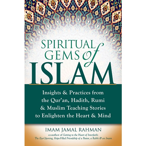 Spiritual Gems of Islam By Imam Jamal Rahman