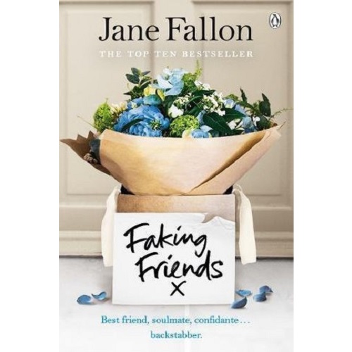Faking Friends By Jane Fallon