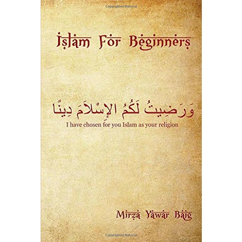 Islam for Beginners: What you wanted to ask but didn't