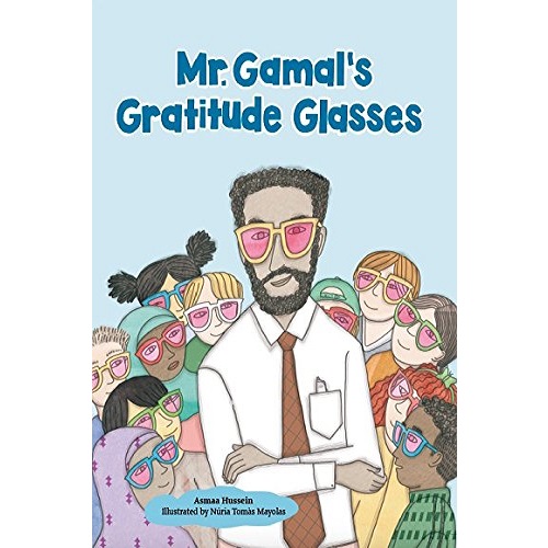 Mr. Gamal's Gratitude Glasses By Asmaa Hussein