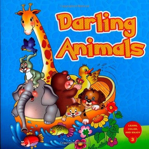 Darling Animals (Learn, Color and Enjoy) By Gul Hasibe