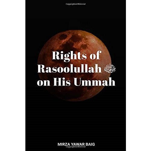 Rights of Rasoolullahﷺ on His Ummah