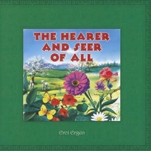 The Hearer and the Seer of All (Beautiful Names of God)