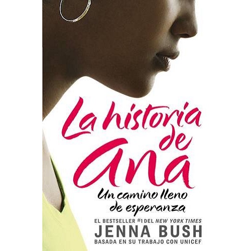 Ana's Story By Jenna Bush Hager