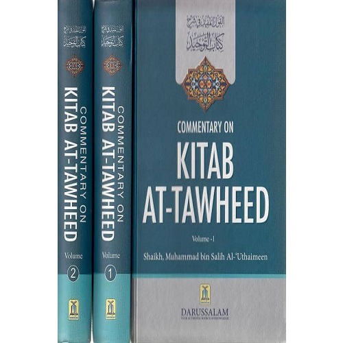 Commentary On Kitab At Tawheed by Salih Al- Utaimeen 2 Volume Set