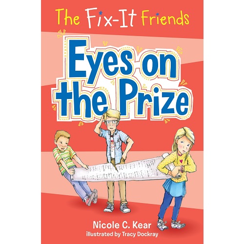 The Fix-It Friends: Eyes on the Prize