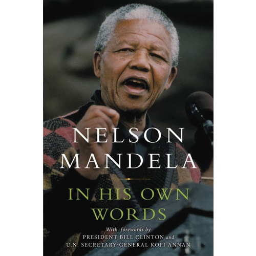 Nelson Mandela In His Own Words