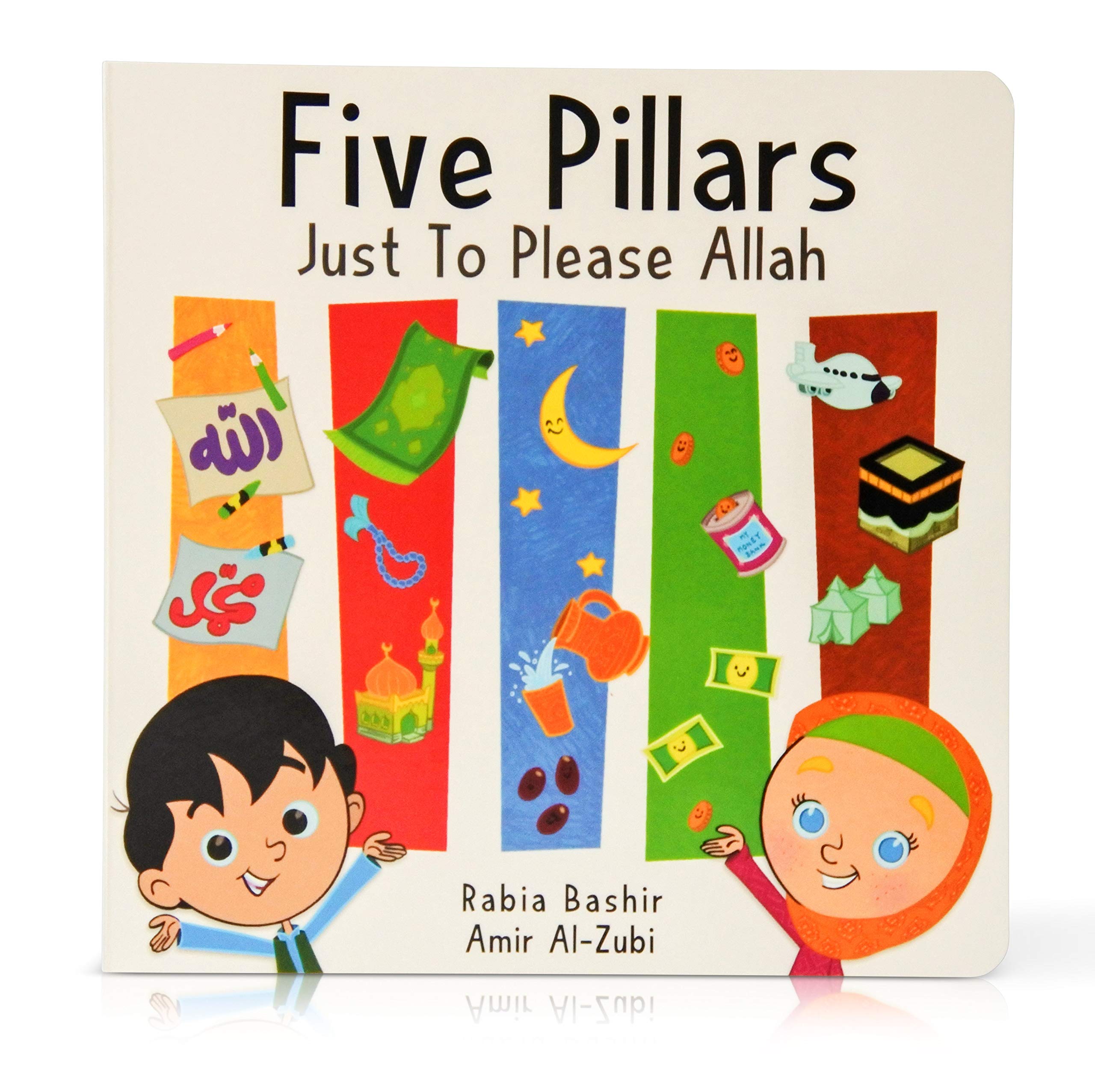 Five Pillars: Just to Please Allah