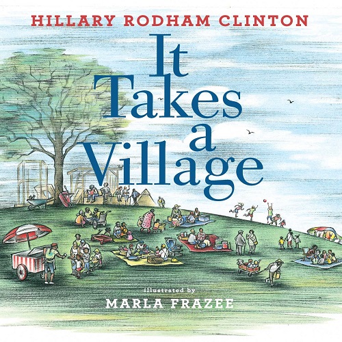 It Takes a Village: Picture Book Hardcover