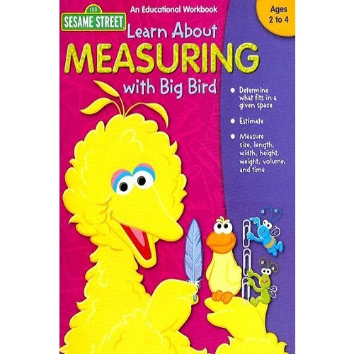 Learn about Measuring with Big Bird (Sesame Street: An Educational Workbook)