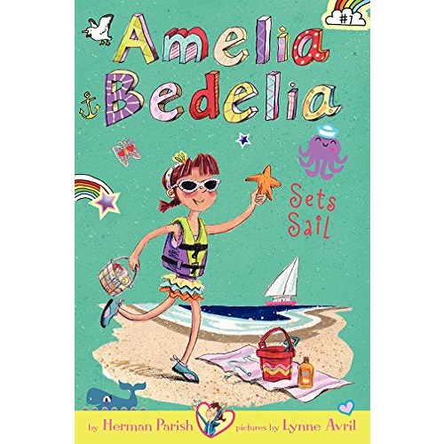 AMELIA BEDELIA: SETS SAIL