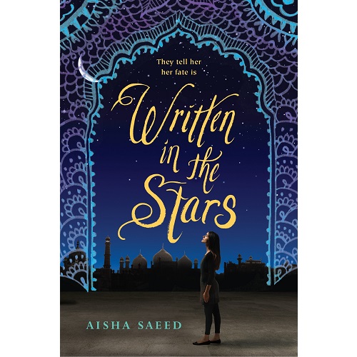 Written in the Stars By Aisha Saeed