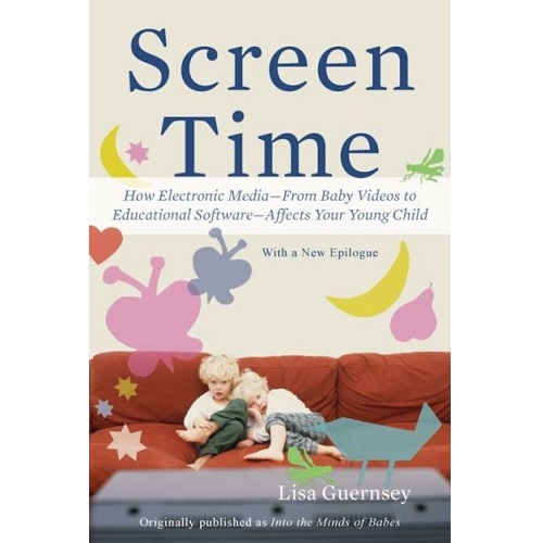 Screen Time by Lisa Guernsey