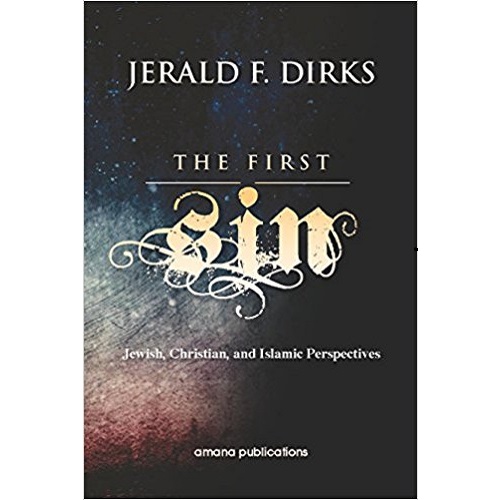 The First Sin: Jewish, Christian, and Islamic Perspectives
