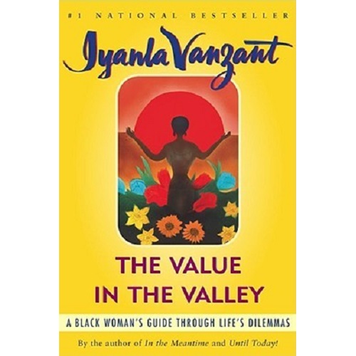 The Value in the Valley: A Black Woman's Guide Through Life's Dilemmas