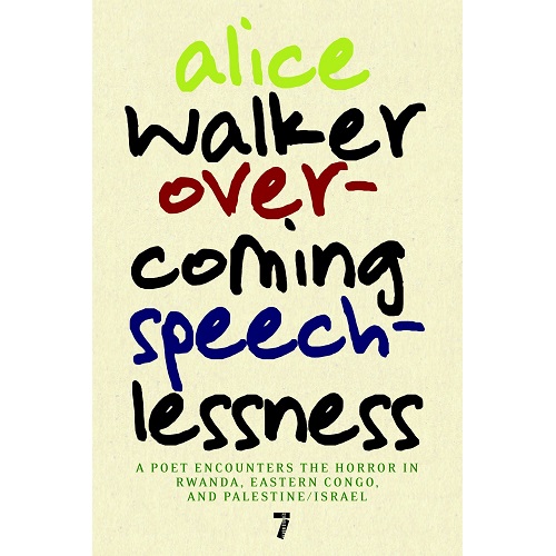 Overcoming Speechlessness by Alice Walker