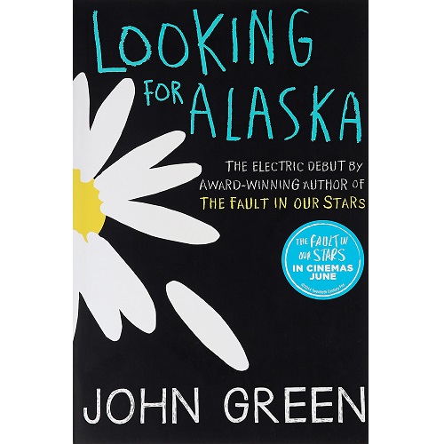 Looking for Alaska By John Green