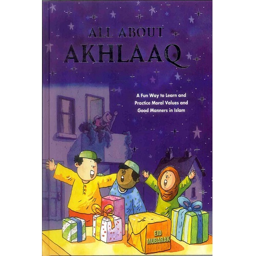 All About Akhlaaq