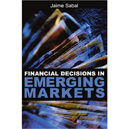 Financial Decisions in Emerging Markets