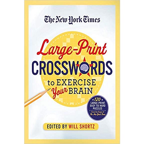 New York Times Large-Print Crosswords to Exercise Your Brain Paperback