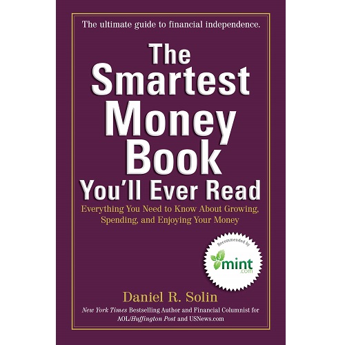 The Smartest Money Book You'll Ever Read by Daniel R. Solin