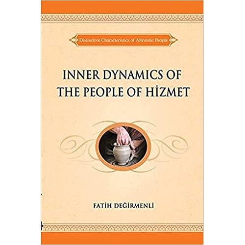 The inner dimensions of the people of hizmet