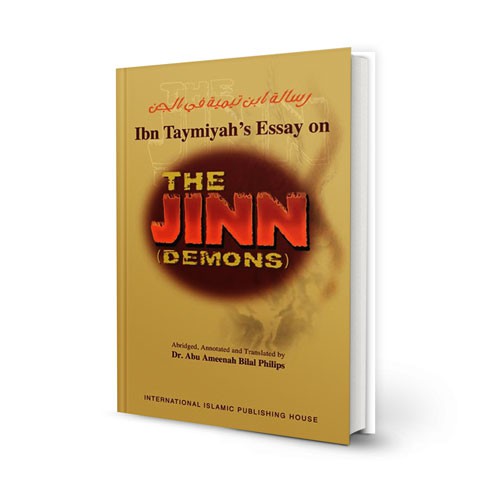 Ibn Taymiyah's Essay on the Jinn (Demons)