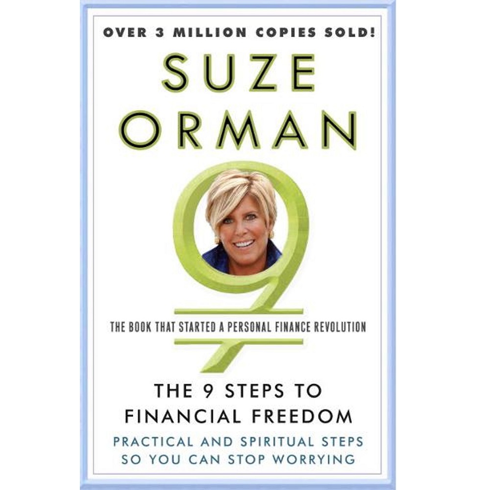 The 9 Steps to Financial Freedom by Suze Orman