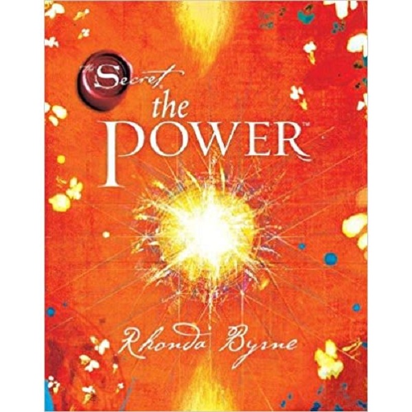 The Power (The Secret) By Rhonda Byrne