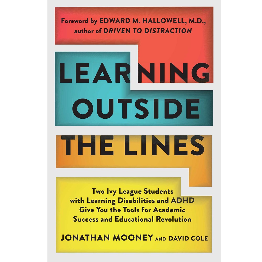 Learning Outside The Lines by Jonathan Mooney and David Cole