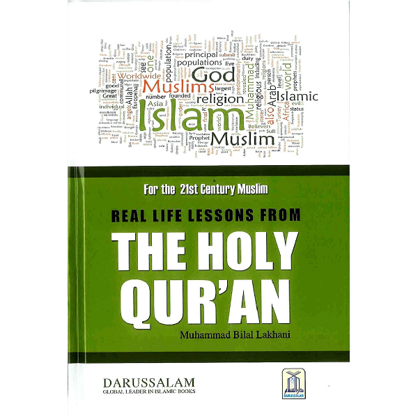 Real Life Lesson From Quran by Muhammad Bilal Lakhani