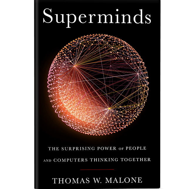 Superminds by Thomas W. Malone