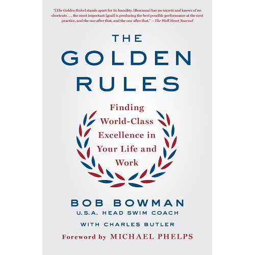 The Golden Rules By Bob Bowman
